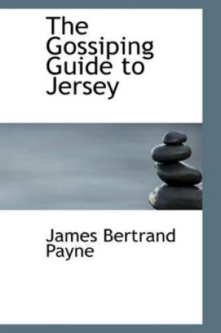 Cover of The Gossiping Guide to Jersey