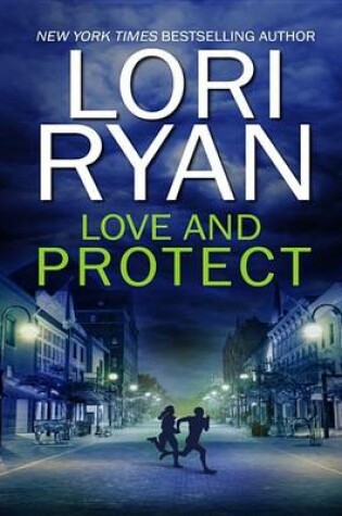 Cover of Love and Protect