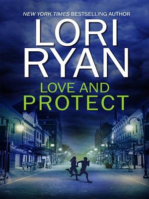 Book cover for Love and Protect