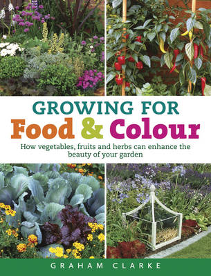 Book cover for Growing for Food and Colour