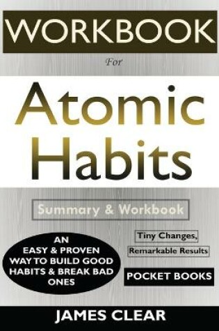 Cover of WORKBOOK For Atomic Habits
