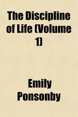 Book cover for The Discipline of Life (Volume 1)