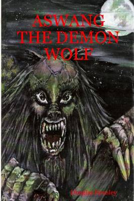 Book cover for Aswang the Demon Wolf