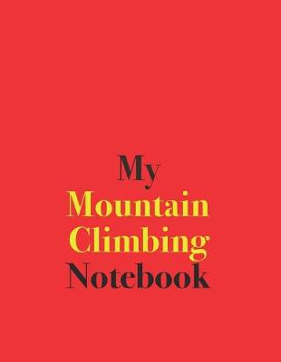 Book cover for My Mountain Climbing Notebook