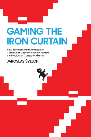 Cover of Gaming the Iron Curtain