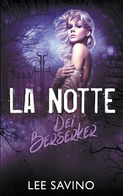 Book cover for La Notte dei Berserker