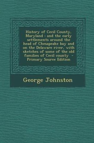 Cover of History of Cecil County, Maryland