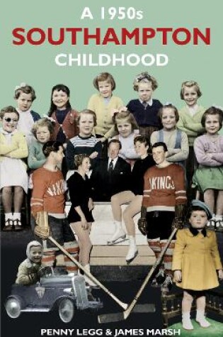 Cover of A 1950s Southampton Childhood