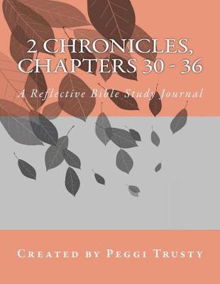 Book cover for 2 Chronicles, Chapters 30 - 36