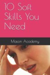 Book cover for 10 Soft Skills You Need