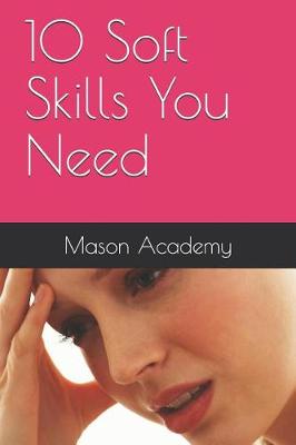 Cover of 10 Soft Skills You Need