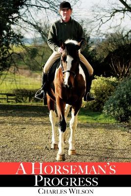 Book cover for A Horseman's Progress
