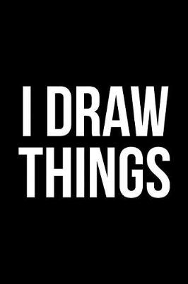 Book cover for I Draw Things