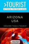 Book cover for Greater Than a Tourist-Arizona USA