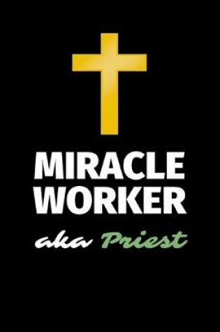 Cover of Miracle Worker Aka Priest
