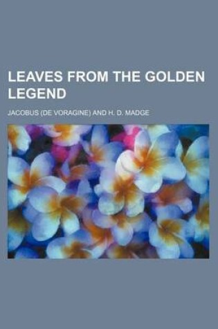 Cover of Leaves from the Golden Legend