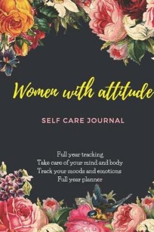 Cover of Women with attitude self care journal
