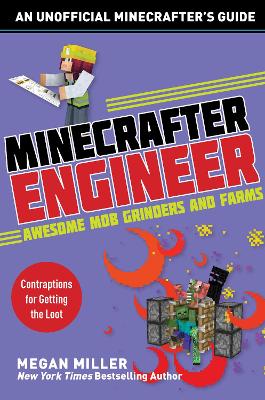 Book cover for Minecrafter Engineer: Awesome Mob Grinders and Farms