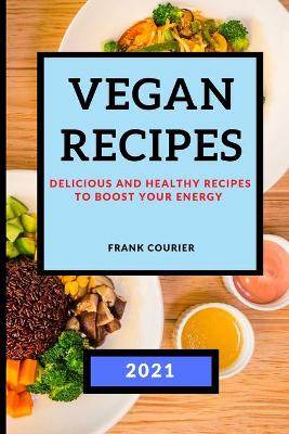 Book cover for Vegan Recipes 2021