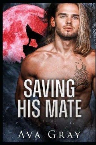 Cover of Saving His Mate