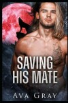 Book cover for Saving His Mate