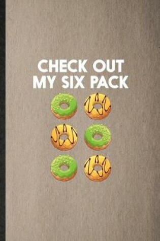 Cover of Check Out My Six Pack