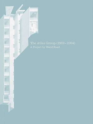 Book cover for The Atlas Group (1989-2004)