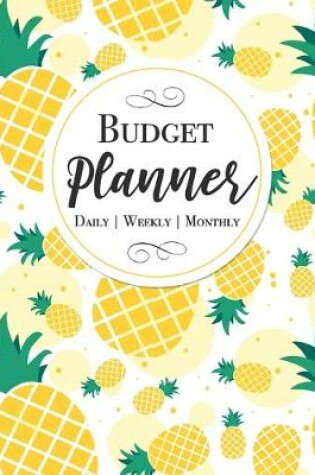 Cover of Budget Planner - Daily, Weekly, Monthly