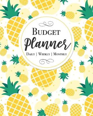 Book cover for Budget Planner - Daily, Weekly, Monthly