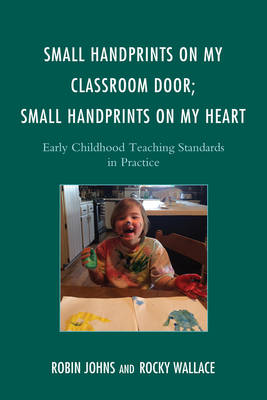 Book cover for Small Handprints on My Classroom Door; Small Handprints on My Heart