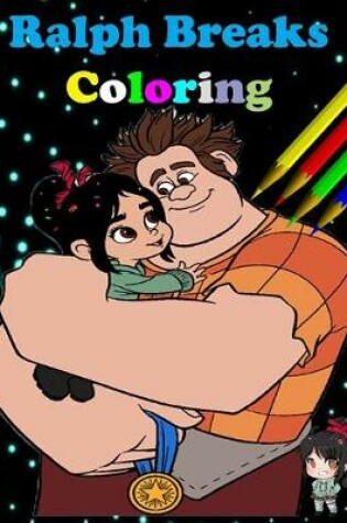 Cover of Ralph Breaks Coloring