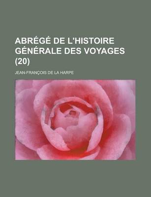 Book cover for Abrege de L'Histoire Generale Des Voyages (20 )