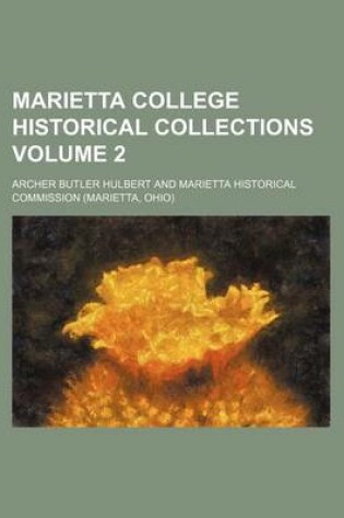 Cover of Marietta College Historical Collections Volume 2