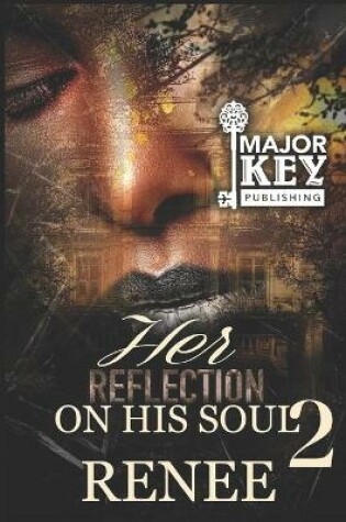 Cover of Her Reflection On His Soul 2