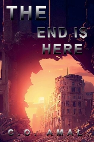 Cover of The End Is Here