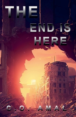 Book cover for The End Is Here