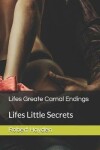 Book cover for Lifes Greate Carnal Endings