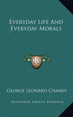 Book cover for Everyday Life and Everyday Morals