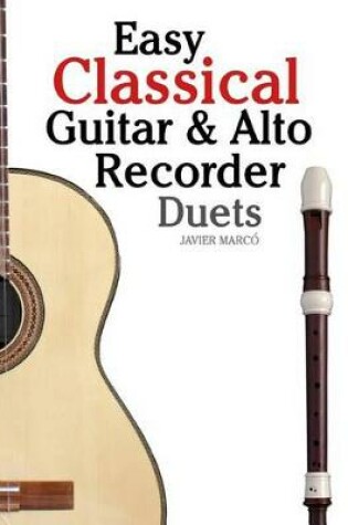 Cover of Easy Classical Guitar & Alto Recorder Duets
