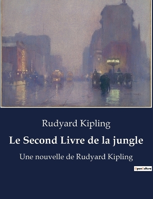Book cover for Le Second Livre de la jungle