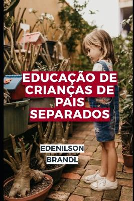 Book cover for Educação de Crianças de Pais Separados