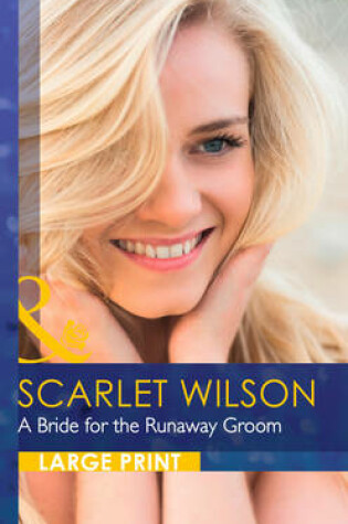 Cover of A Bride For The Runaway Groom