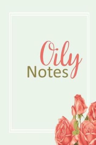 Cover of Oily Notes