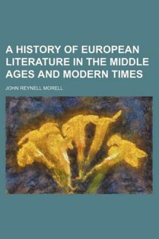 Cover of A History of European Literature in the Middle Ages and Modern Times