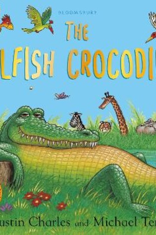 Cover of The Selfish Crocodile Anniversary Edition