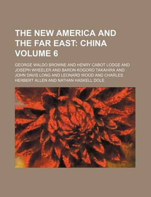 Book cover for The New America and the Far East Volume 6