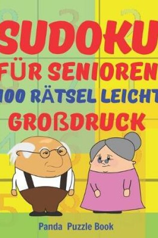 Cover of Sudoku Für Senioren - Leicht - Großdruck