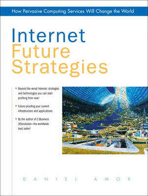 Book cover for Internet Future Strategies