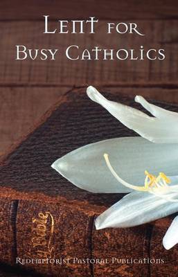 Book cover for Lent for Busy Catholics