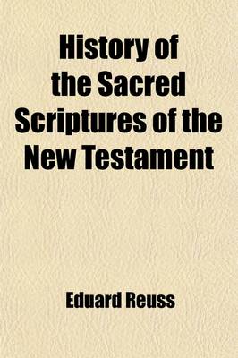 Book cover for History of the Sacred Scriptures of the New Testament Volume 2